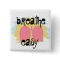 Respiratory Therapy Lungs Breathe Easy Button RT