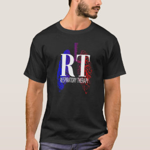Respiratory Therapy - RT - RRT - CRT - Lung Design T-Shirt