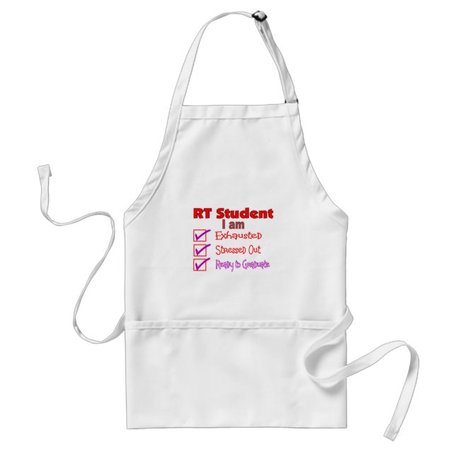 Respiratory Therapy Student--Stressed Out! Standard Apron (Front)