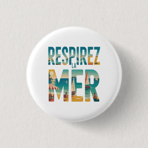 Respirer la Mer 3 Cm Round Badge