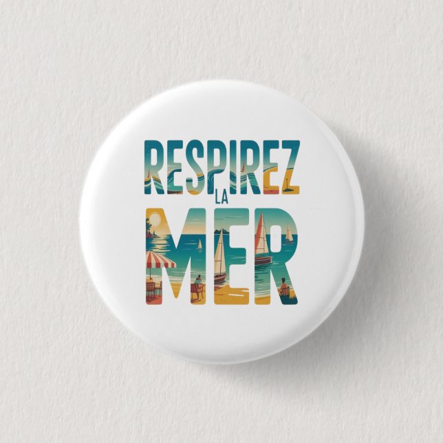 Respirer la Mer 3 Cm Round Badge (Front)