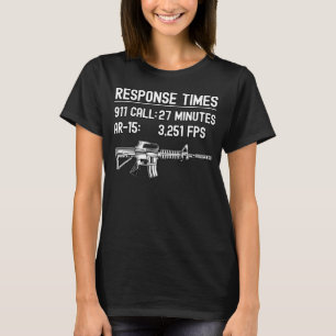 Response Times Gun Rights Second Amendment Quote T-Shirt
