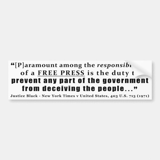 Responsibilities of a Free Press Quote Bumper Sticker (Front)