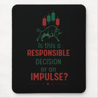 Responsible Decision – Trading Discipline Mouse Pad
