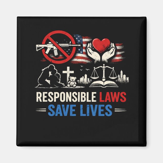 Responsible Laws Save Lives Magnet (Front)