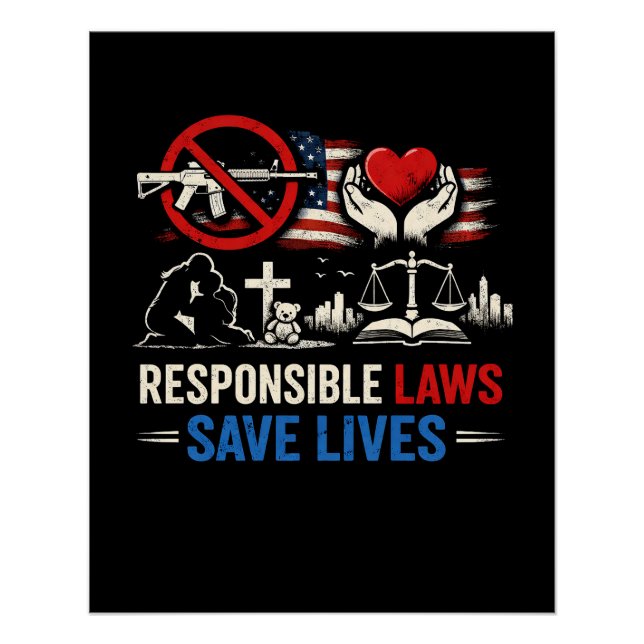 Responsible Laws Save Lives Poster (Front)