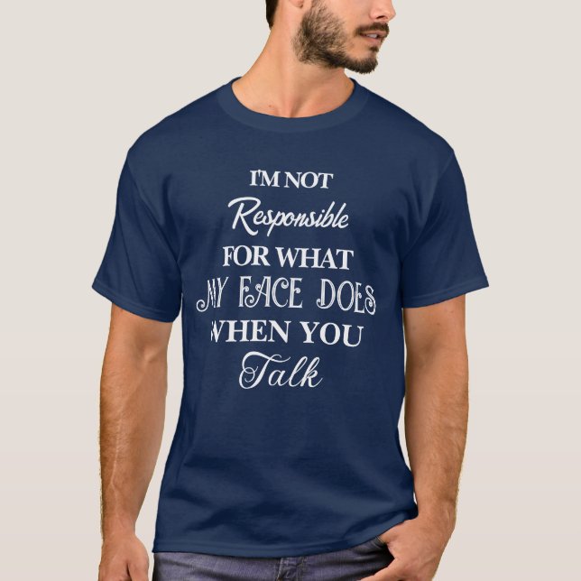 Responsible Quote, Smartass, Funny Sarcasm T-Shirt (Front)