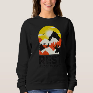 Rest And Find Peace Motivation Inspiration Hiking  Sweatshirt