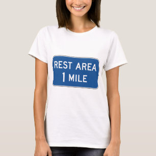 Rest Area Road Sign T-Shirt