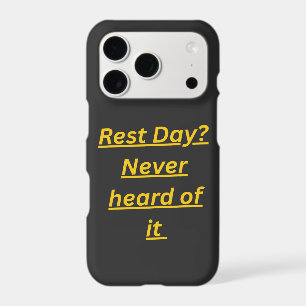 Rest Day Never Heard of It Funny Gym Quote