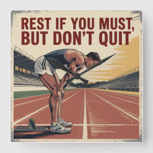 Rest If You Must, But Don't Quit Square Wall Clock