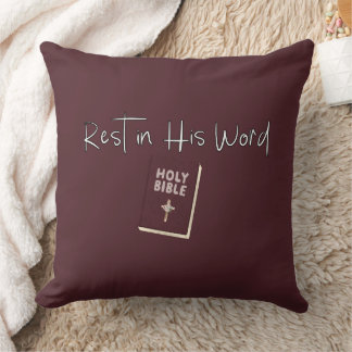 Rest in His Word- Faith-Filled Throw Pillow