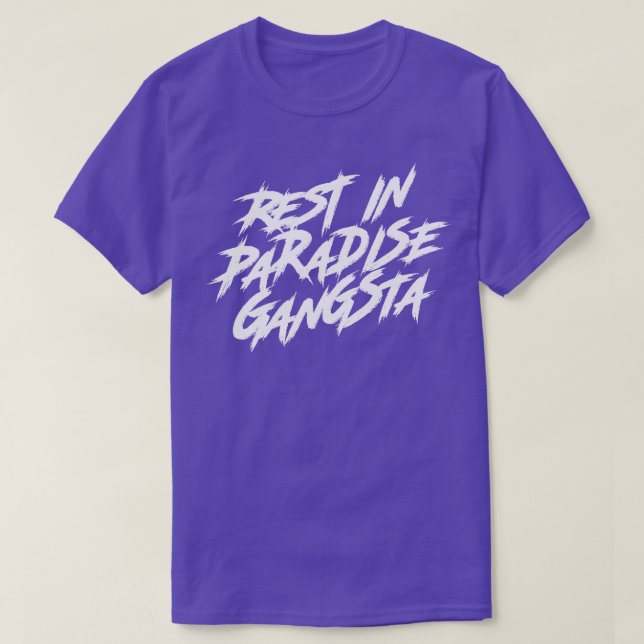 Rest In Paradise Gangsta White Text T-Shirt (Design Front)
