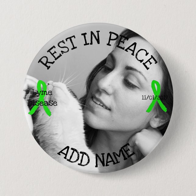 Rest in Peace Lyme Disease  Personalised Button (Front)
