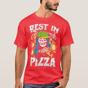 Rest in pizza delicious italian flatbread T-Shirt