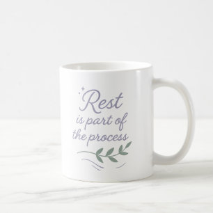 Rest is part of the process - Mug