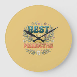 Rest Is Productive   Self Care & Slow Living Inspi Large Clock