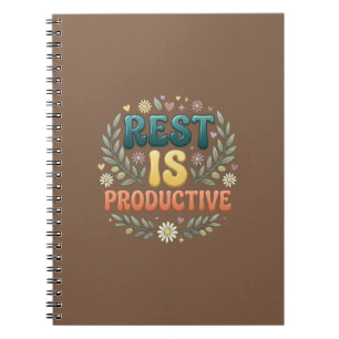 Rest Is Productive Self Care & Slow Living Inspi Notebook