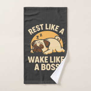 Rest Like A Pug - Wake Like A Boos Hand Towel