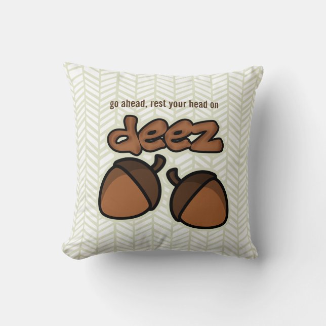 Rest your head on deez nuts cushion (Front)