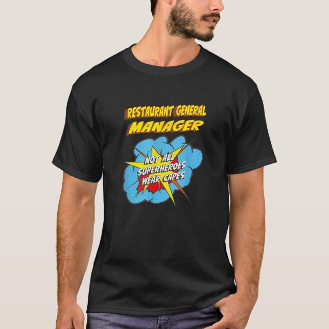 Restaurant General Manager Funny Superhero Job T S T-Shirt (Front)