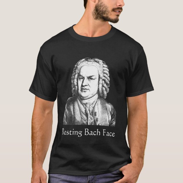 Resting Bach Face Classical Music Composer T-Shirt (Front)