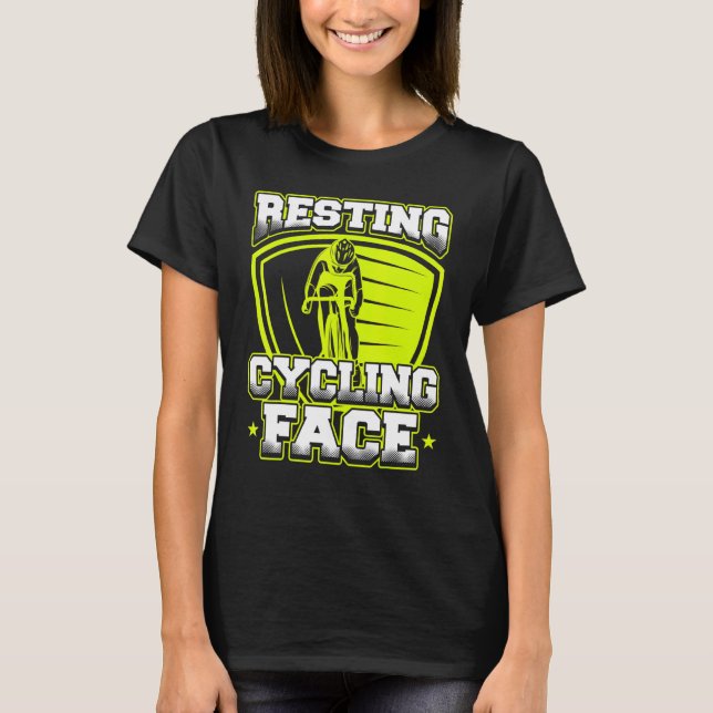 Resting Cycling Face Cyclist T-Shirt (Front)