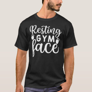 Resting Gym Face T-Shirt