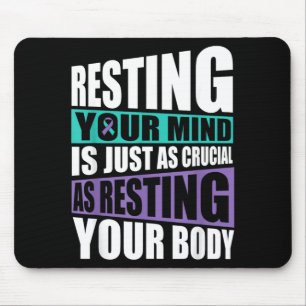 Resting Mind Mental Health Awareness Suicide Mouse Pad