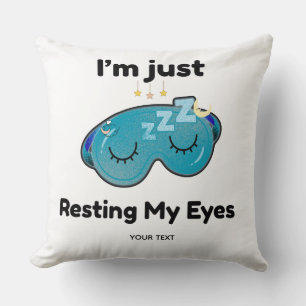 Resting My Eyes Custom Name Joke Personalised Cushion