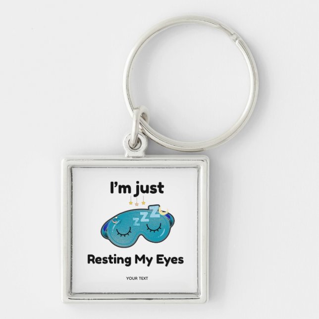 Resting My Eyes Custom Name Joke Personalised Key Ring (Front)