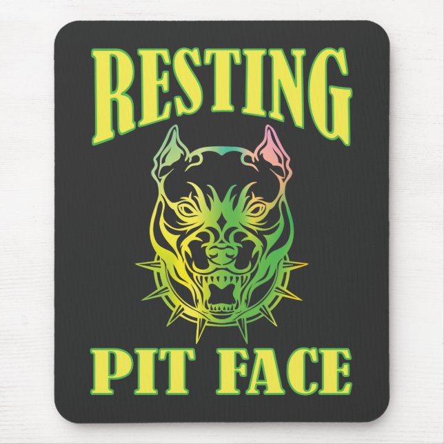 Resting Pit Face  Mouse Pad (Front)