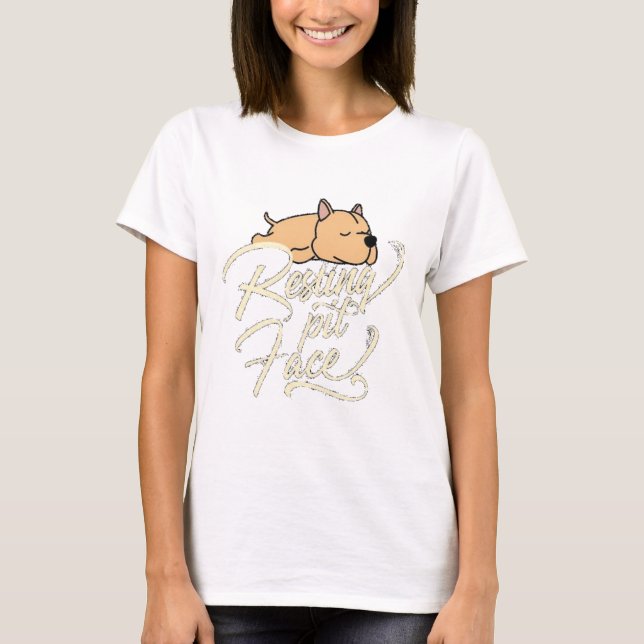 Resting Pit Face Pitbull Lovers T-Shirt (Front)
