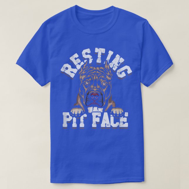 Resting Pit Face Pitbull owner  dog love fun  T-Shirt (Design Front)