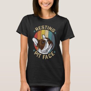 Resting Pit Face Pitbull Owner  Dog  Mother Women T-Shirt