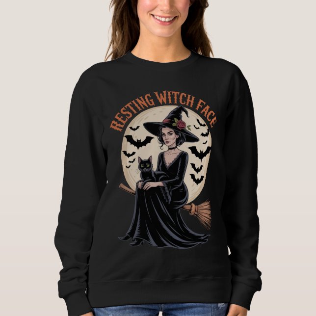 Resting Witch Face Funny Halloween Witch  Sweatshirt (Front)