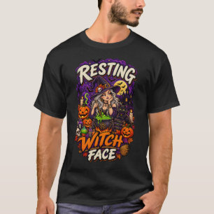 Resting Witch Face Funny Halloween Witch T-Shirt