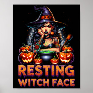 Resting Witch Face Funny Sarcastic Halloween Rude Poster
