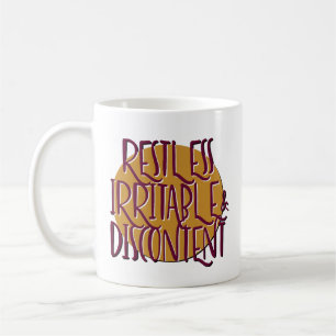 Restless Irritable & Discontent Recovery Slogan Coffee Mug