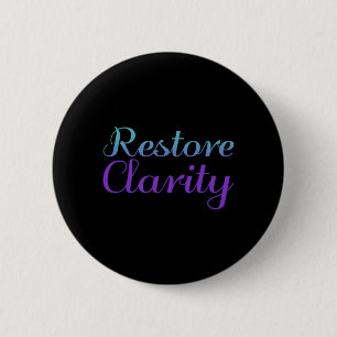 Restore Clarity Suicide Prevention Awareness 6 Cm Round Badge