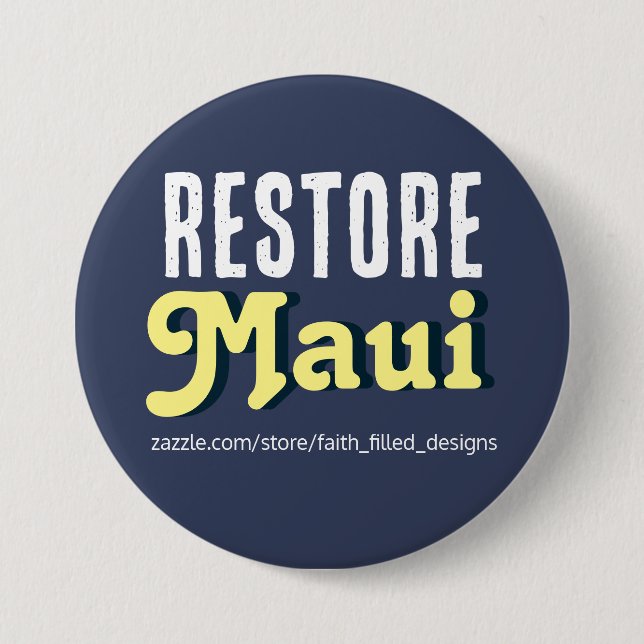 Restore Maui 7.5 Cm Round Badge (Front)
