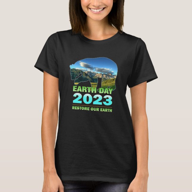 Restore Our Earth for Earth Day 2023 Celebration T-Shirt (Front)
