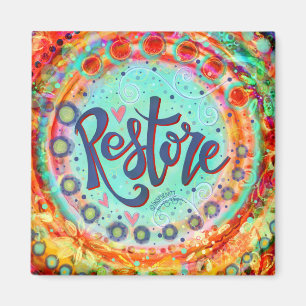 Restore Pretty Inspirational Colourful Whimsical Magnet