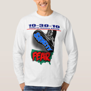 Restore Sanity - Give Fear the Boot T-Shirt