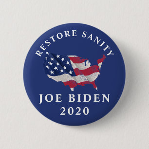 Restore Sanity Joe Biden 2020 6 Cm Round Badge