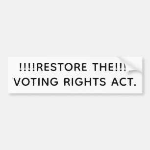 Restore The Voting Rights Act Hankamer Artjunkhaus Bumper Sticker