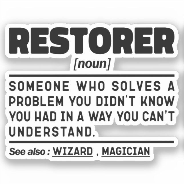 Restorer Noun Definition Skilled Worker Geek (Front)
