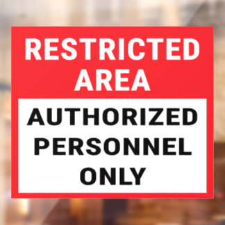 Restricted Area Authorised Personnel Only