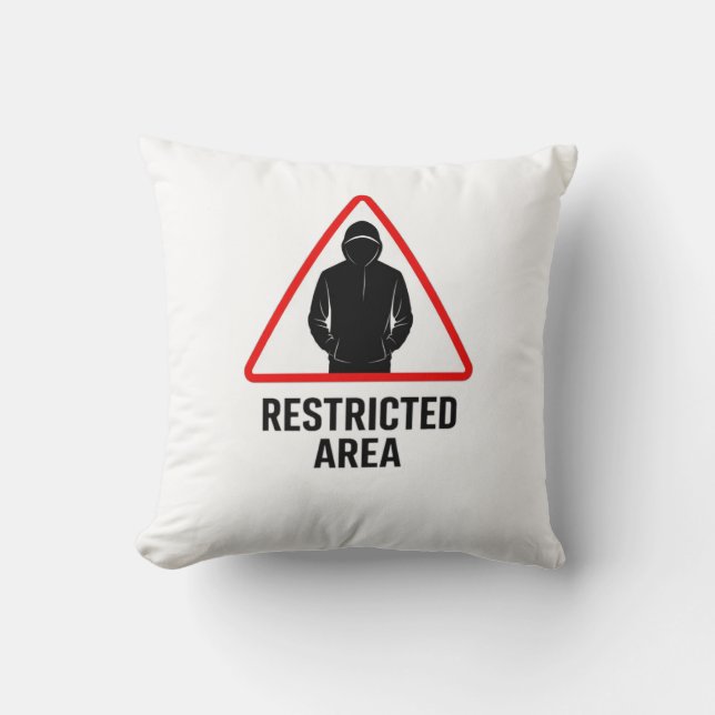 Restricted Area Street Warning Design Cushion (Front)