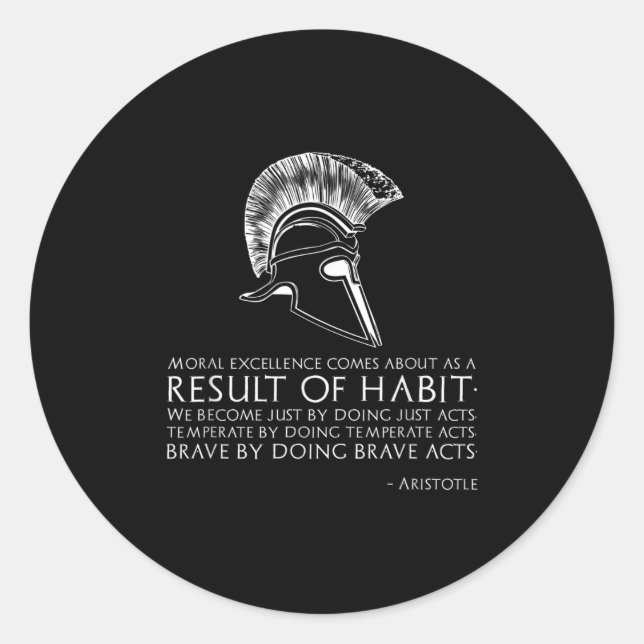 Result Of Habit - Ancient Greek Philosophy - Arist Classic Round Sticker (Front)